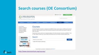 Search courses (OE Consortium)
http://www.oeconsortium.org/courses/
 