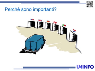 Perchè sono importanti?
 