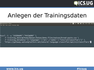 www.ics.ug #icsug
Anlegen der Trainingsdaten
 