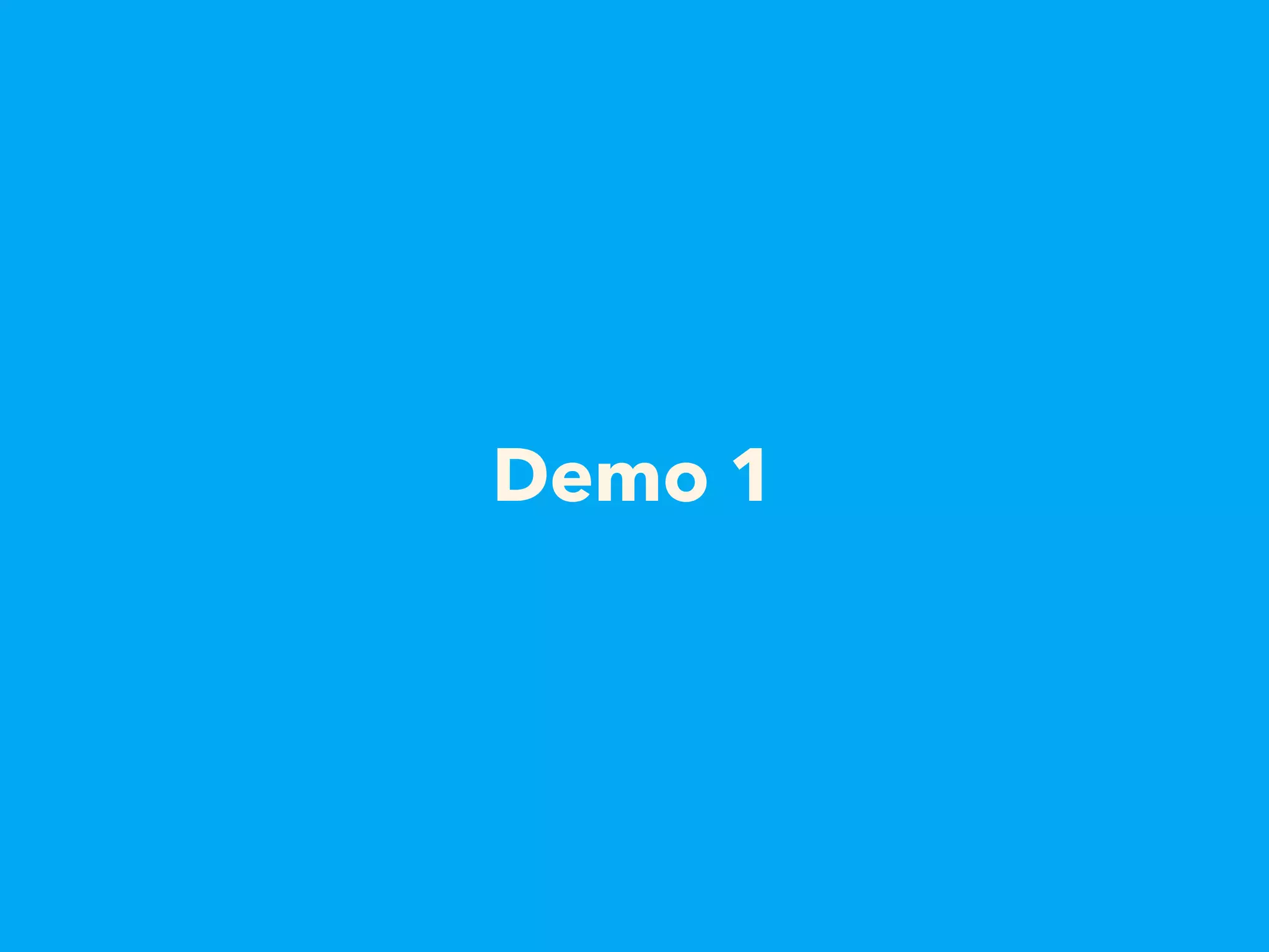 Demo 1
 