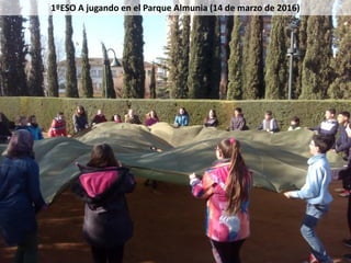 1ºESO A jugando en el Parque Almunia (14 de marzo de 2016)
 