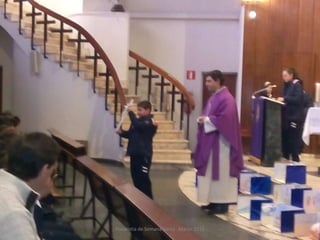 Eucaristia de Semana Santa . Marzo 2016