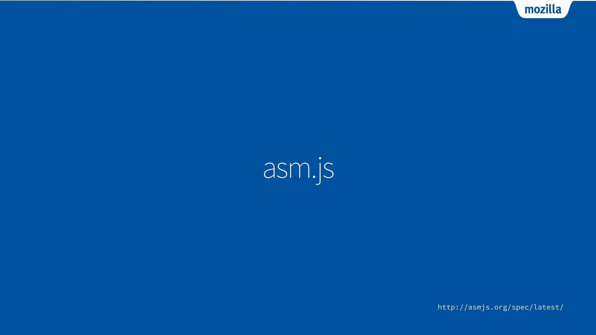 asm.js
 
