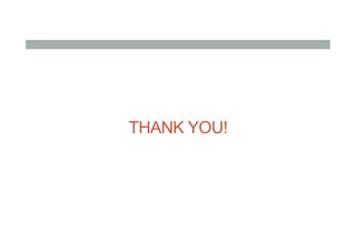 THANK YOU!
 