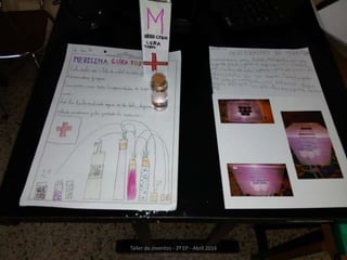 Taller de inventos - 2º EP - Abril 2016
 