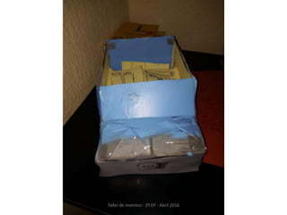 Taller de inventos - 2º EP - Abril 2016
 