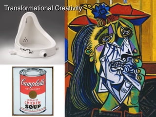 Transformational Creativity
 