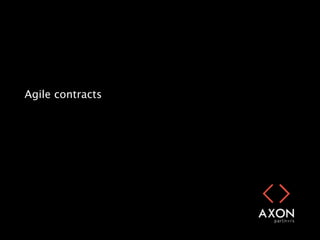 Agile contracts
 