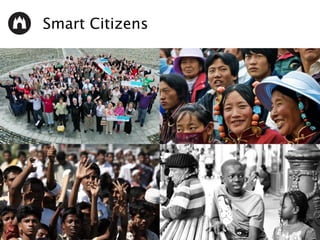 Smart Citizens
 