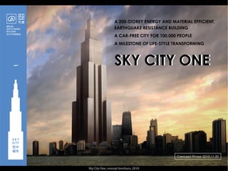 Sky City One, concept brochure, 2010
 