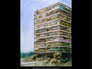 SITE, Highrise of Homes theoretical project, 1981
 