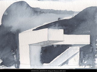 STEVEN HOLL ARCHITECTS, Sifang Art Museum, 2005-2011
 