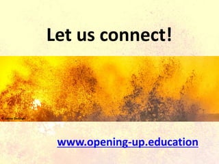 www.opening-up.education
Let us connect!
© Sabine Dertinger
 