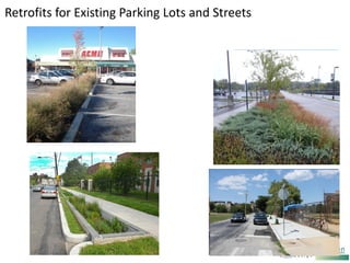 Retrofits for Existing Parking Lots and Streets
 
