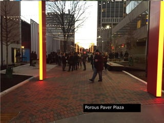 Porous Paver Plaza
 