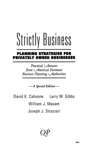 Strictly Business - Planning Strategies for Privately Owned Businesses
