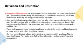 Biodegradable polymers