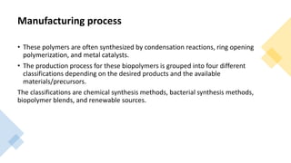 Biodegradable polymers