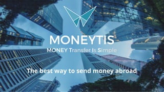 The best way to send money abroad
 