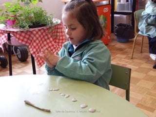 Taller de Cerámica - E. Infantil - Mayo 2016
 