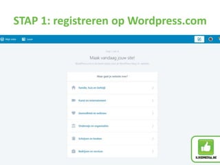STAP 1: registreren op Wordpress.com
 