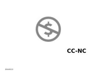 2016/05/23
CC-NC
 