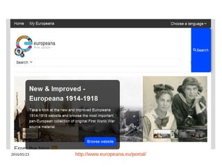 2016/05/23 http://www.europeana.eu/portal/
 