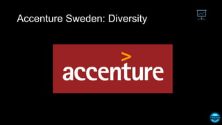 Accenture Sweden: Diversity
 