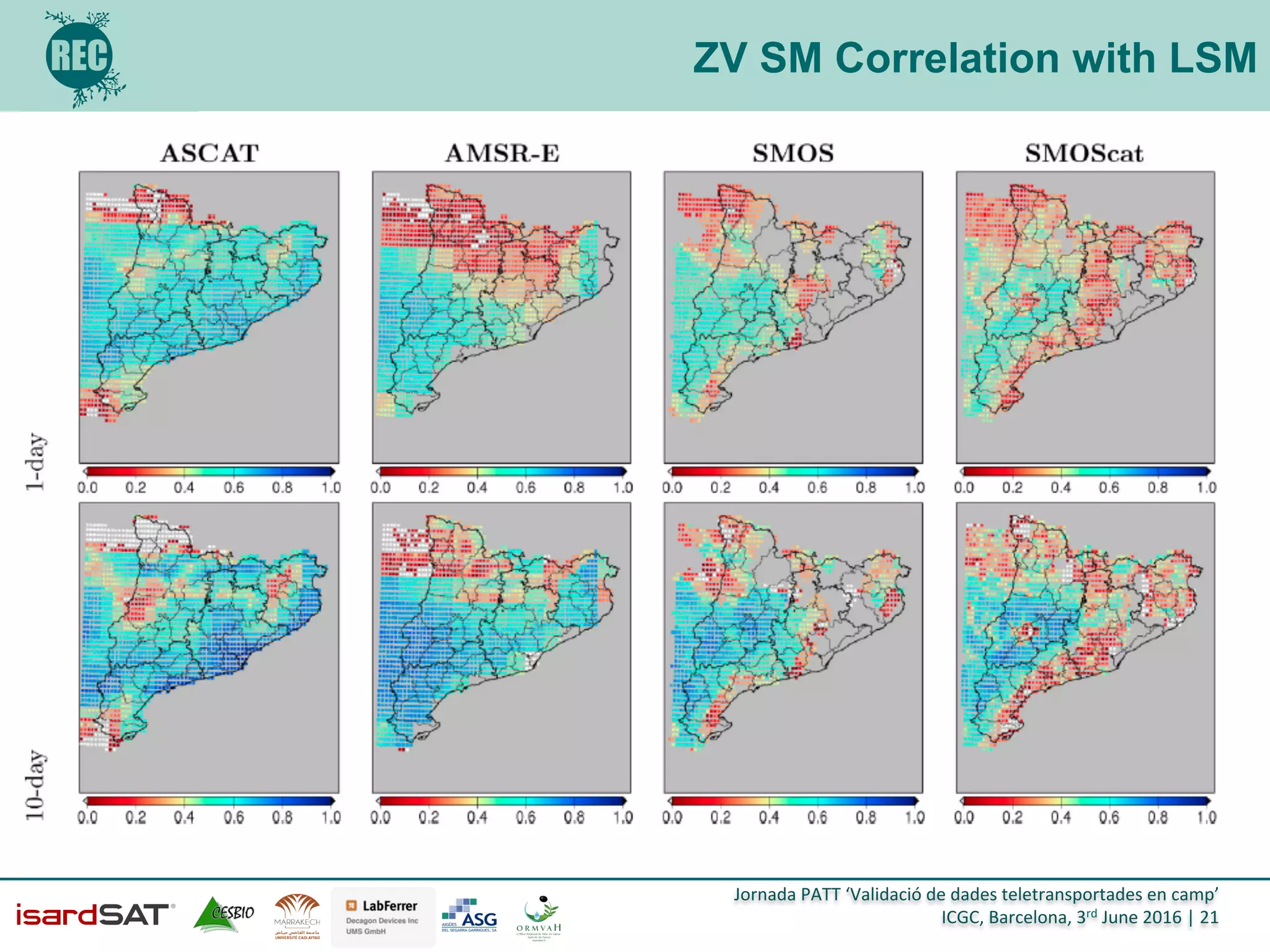 Jornada	
  PATT	
  ‘Validació	
  de	
  dades	
  teletransportades	
  en	
  camp’	
  
ICGC,	
  Barcelona,	
  3rd	
  June	
  2016	
  |	
  21	
  
ZV SM Correlation with LSM
 