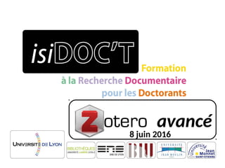 ZOTERO avancé
8 juin 2016
 