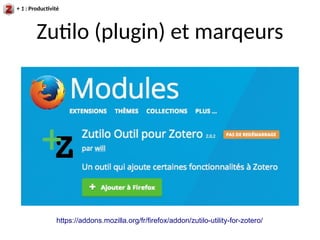 Zutilo (plugin) et marqeurs
+ 1 : Productivité
https://addons.mozilla.org/fr/firefox/addon/zutilo-utility-for-zotero/
 