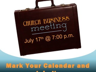 July 17th @ 7:00 p.m.
Mark Your Calendar and