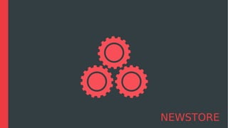 NEWSTORE
 