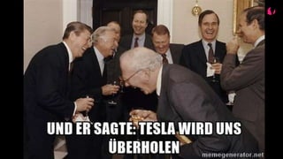 Tesla lachen
 