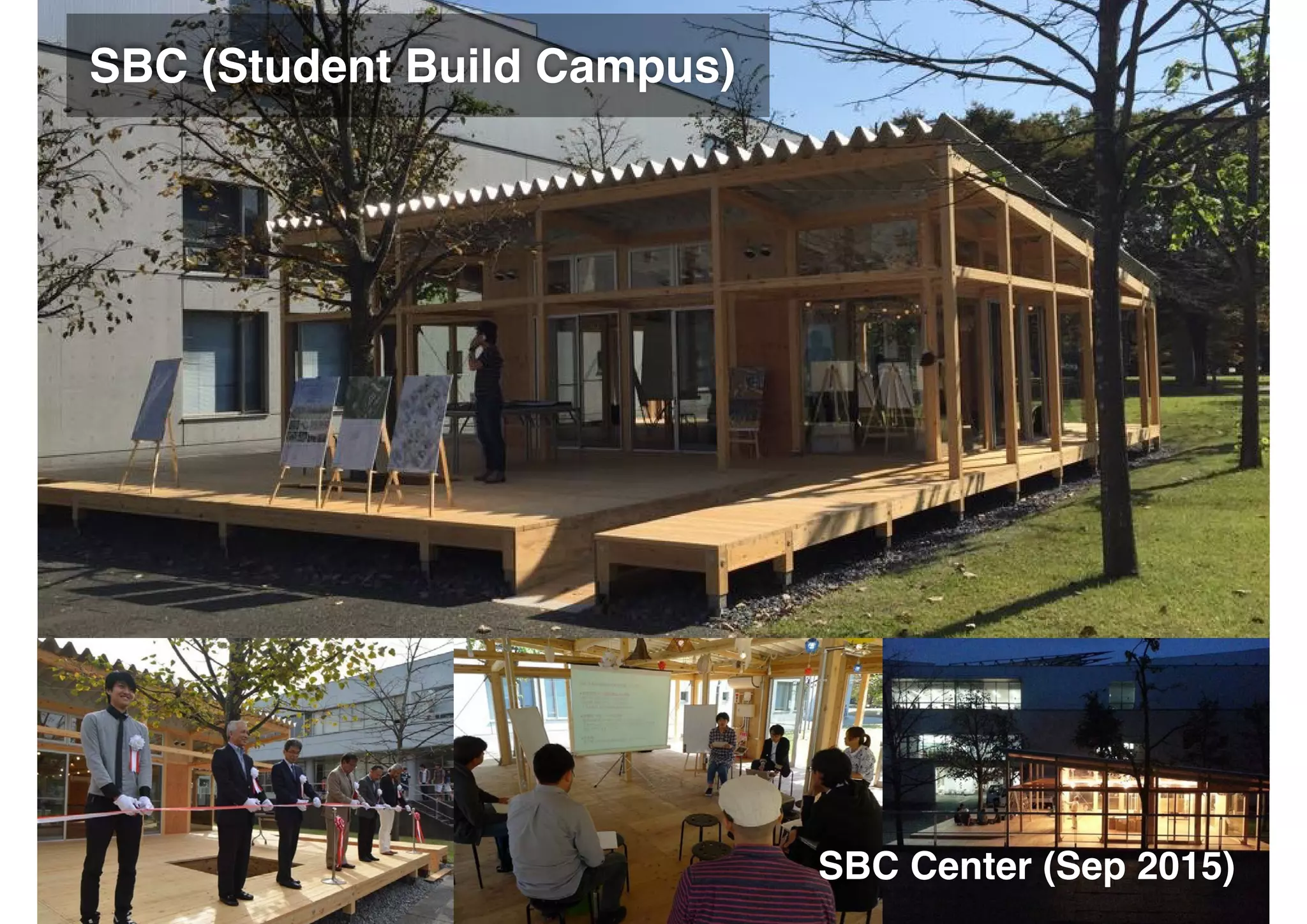 SBC Center (Sep 2015)
SBC (Student Build Campus)
 