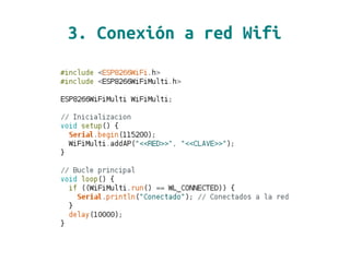 3. Conexión a red Wifi
 