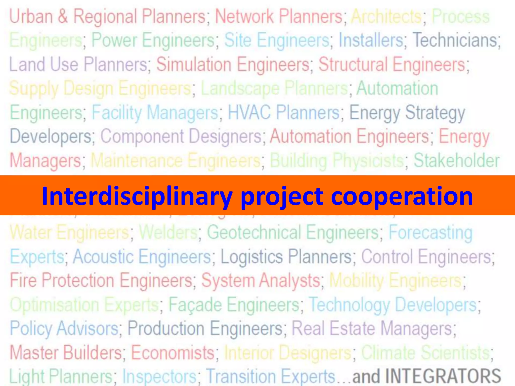 Interdisciplinary project cooperation
 