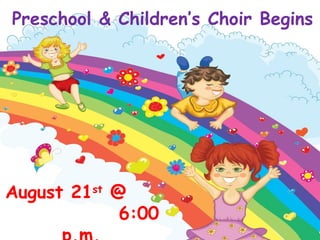 Preschool & Children’s Choir Begins
August 21st
@
6:00
 