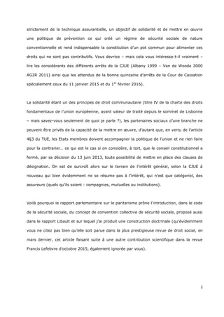 2
strictement de la technique assurantielle, un objectif de solidarité et de mettre en œuvre
une politique de prévention c...