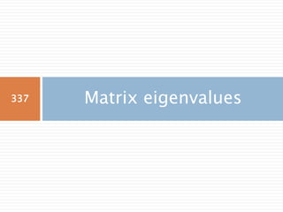 Triangular matrix337
 