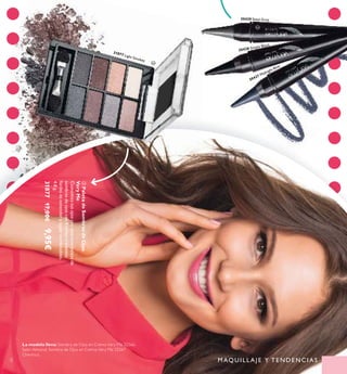 30427 Midnight Blue
30428 Simply Black
30429 Steel Grey
31877 Light Smokey
79
ባ
ቤ
La modelo lleva: Sombra de Ojos en Crema Very Me 32566
Satin Almond, Sombra de Ojos en Crema Very Me 32567
Chestnut.
MAQUILLAJE Y TENDENCIAS
ቤPaletadeSombrasdeOjos
VeryMe
Customizatusojosconestamini-paletade
sombrasdeojoscon8tonoscremosos
fácilesdeextenderysúpercombinables.
4.8g.
3187717,00€9,95€
 