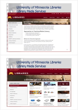 University of Minnesota Libraries
Library Media Services
33
University of Minnesota Libraries
Library Media Services
34
 
