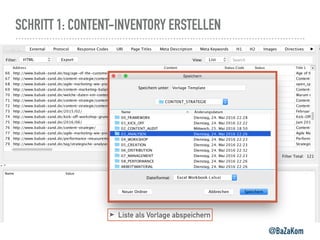 SCHRITT 1: CONTENT-INVENTORY ERSTELLEN
@BaZaKom
➤ Liste als Vorlage abspeichern
 
