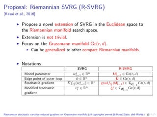 Riemannian stochastic variance reduced gradient on Grassmann manifold ...