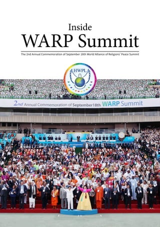 Inside
WARP SummitThe 2nd Annual Commemoration of September 18th World Alliance of Religions' Peace Summit
 