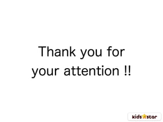 Thank you for 
your attention !!
 