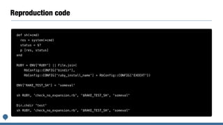 Reproduction code
def sh(*cmd)
res = system(*cmd)
status = $?
p [res, status]
end
RUBY = ENV['RUBY'] || File.join(
RbConfig::CONFIG['bindir'],
RbConfig::CONFIG['ruby_install_name'] + RbConfig::CONFIG['EXEEXT'])
ENV['RAKE_TEST_SH'] = 'someval'
sh RUBY, 'check_no_expansion.rb', '$RAKE_TEST_SH', 'someval'
Dir.chdir 'test'
sh RUBY, 'check_no_expansion.rb', '$RAKE_TEST_SH', 'someval'
 