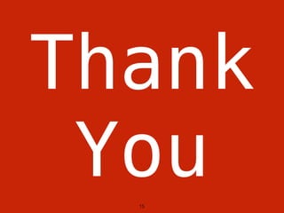 Thank?
You15
 