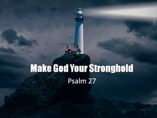 RHBC 262: Make God Your Stronghold