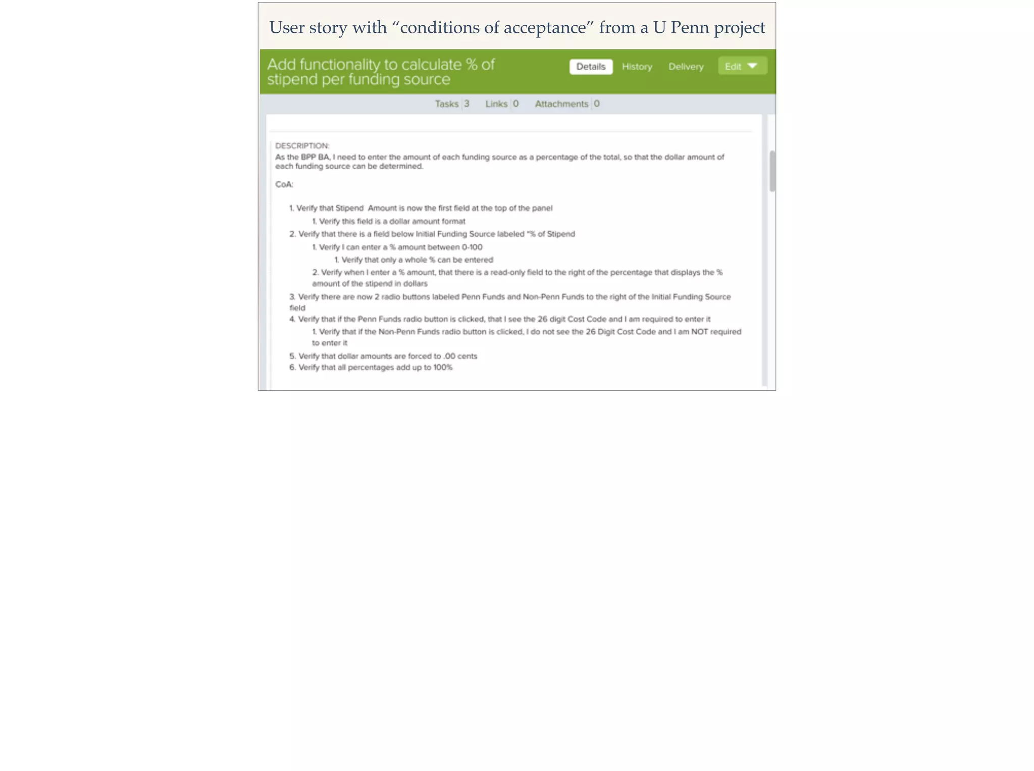 User story with “conditions of acceptance” from a U Penn project
 